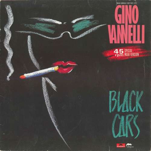 Cover Gino Vannelli - Black Cars (12, Maxi) Schallplatten Ankauf
