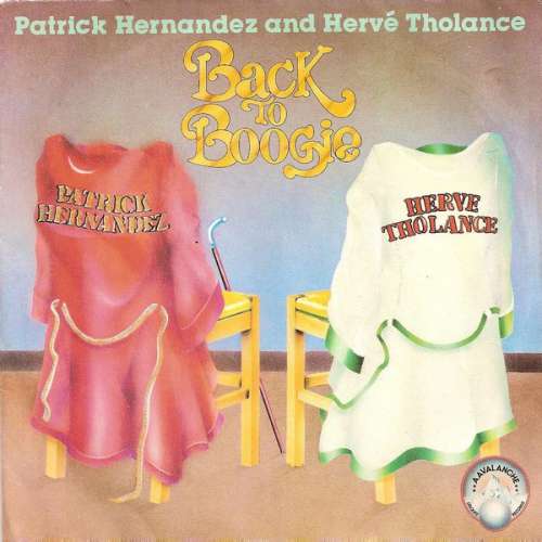 Cover Patrick Hernandez And Hervé Tholance - Back To Boogie (7, Single) Schallplatten Ankauf