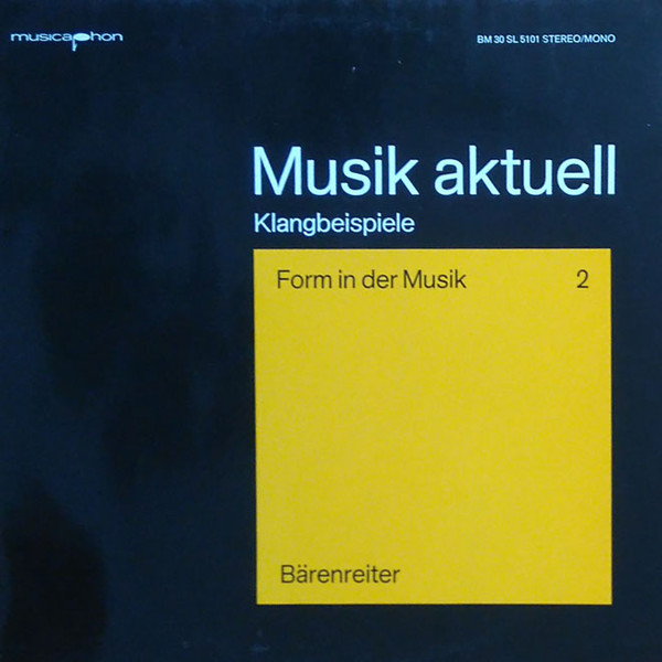 Cover Various - Musik Aktuell Klangbeispiele Form In Der Musik 2 (LP, Comp) Schallplatten Ankauf