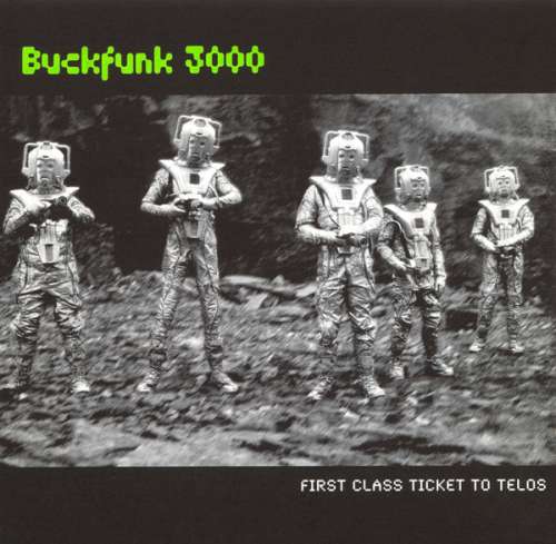 Cover Buckfunk 3000 - First Class Ticket To Telos (CD, Album) Schallplatten Ankauf