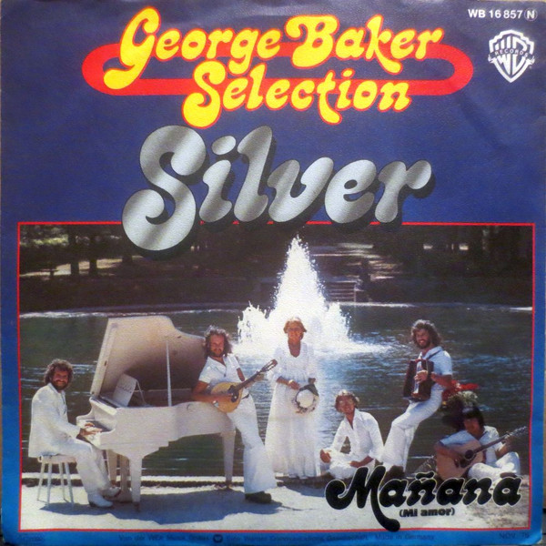 Cover George Baker Selection - Mañana (Mi Amor) / Silver (7, Single) Schallplatten Ankauf