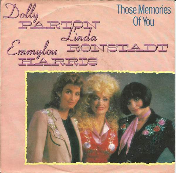 Cover Dolly Parton, Linda Ronstadt, Emmylou Harris - Those Memories Of You / Rosewood Casket (7, Single) Schallplatten Ankauf