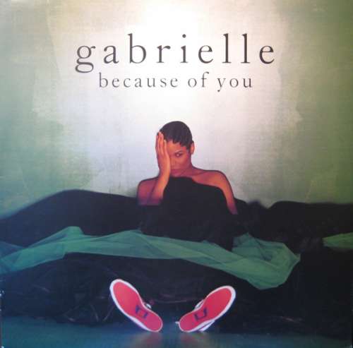Cover Gabrielle - Because Of You (12) Schallplatten Ankauf