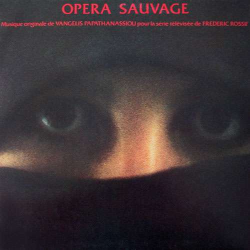 Cover Vangelis Papathanassiou* - Opera Sauvage (LP, Album, Gat) Schallplatten Ankauf