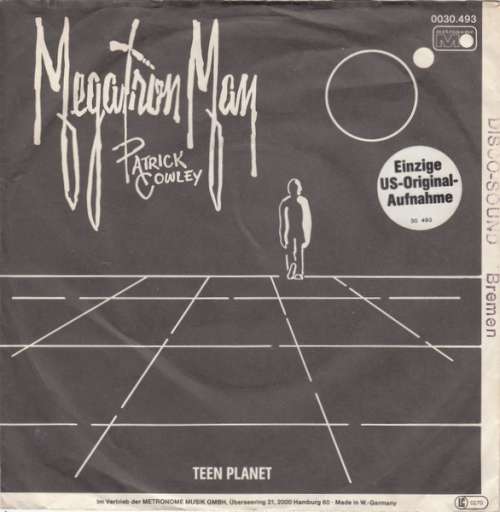 Cover Patrick Cowley - Megatron Man (7, Single) Schallplatten Ankauf