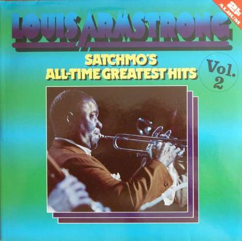 Cover Louis Armstrong - Satchmo's All-Time Greatest Hits Vol.2 (2xLP, Comp, Gat) Schallplatten Ankauf