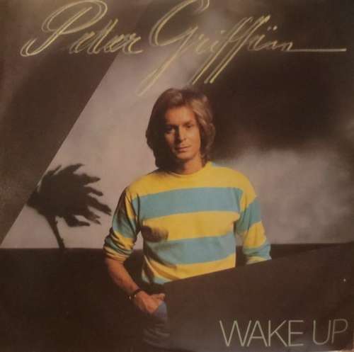 Cover Peter Griffin - Wake Up / Hurricane (7, Single) Schallplatten Ankauf