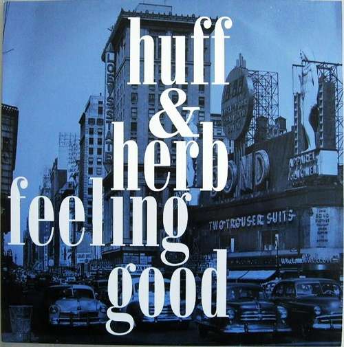 Cover Huff & Herb - Feeling Good (12) Schallplatten Ankauf