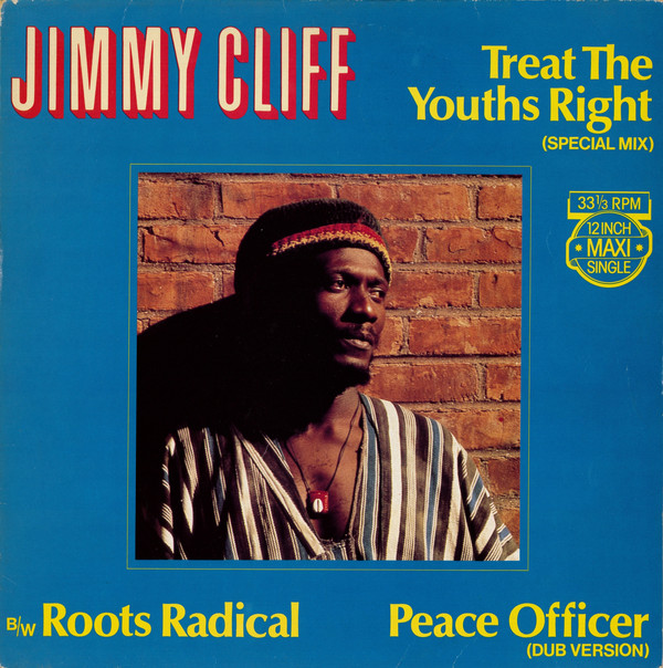Cover Jimmy Cliff - Treat The Youths Right (Special Mix) (12, Maxi) Schallplatten Ankauf