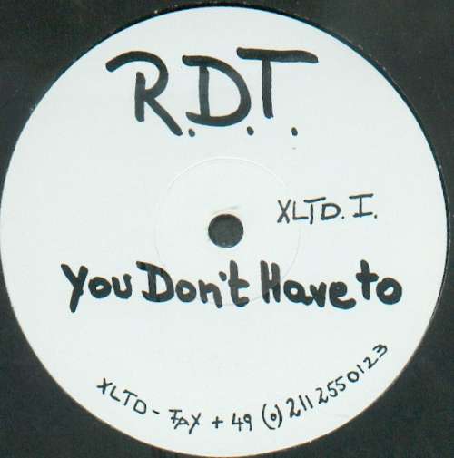 Cover R.D.T.* - You Don’t Have To (12, S/Sided, Promo, W/Lbl) Schallplatten Ankauf