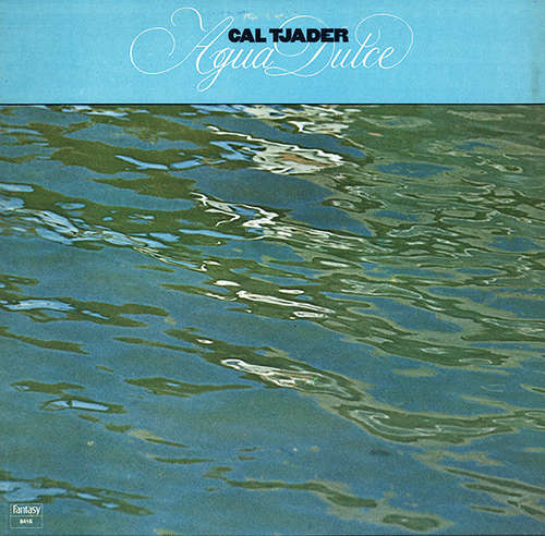 Cover Cal Tjader - Agua Dulce (LP, RE) Schallplatten Ankauf