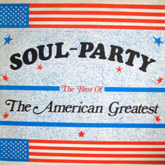 Cover Various - Soul-Party - The Best Of The American Greatest  (LP, Comp) Schallplatten Ankauf