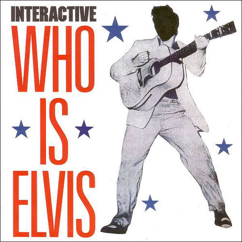 Cover Interactive - Who Is Elvis (7, Single) Schallplatten Ankauf