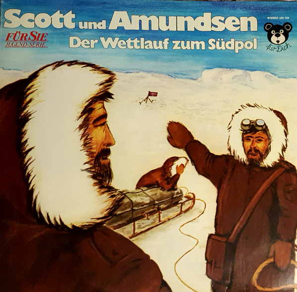 Cover Ursula Völkel - Scott Und Amundsen - Der Wettlauf Zum Südpol  (LP) Schallplatten Ankauf