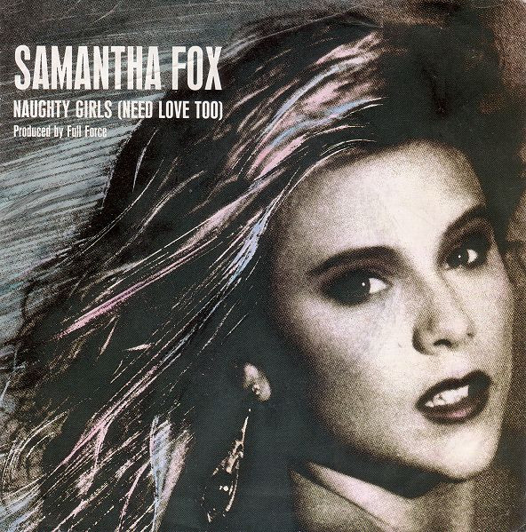 Cover Samantha Fox - Naughty Girls (Need Love Too) (7, Single) Schallplatten Ankauf
