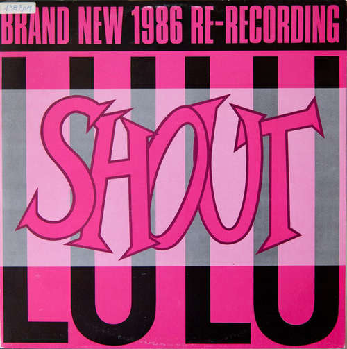Bild Lulu - Shout (Brand New 1986 Re-Recording) (12, Maxi) Schallplatten Ankauf
