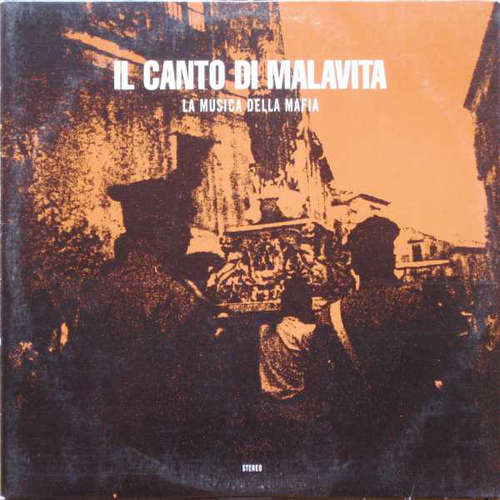 Cover Various - Il Canto Di Malavita (La Musica Della Mafia) (2xLP, Comp) Schallplatten Ankauf