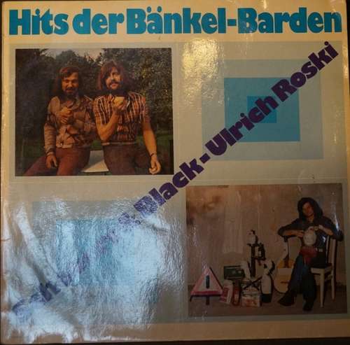 Cover Schobert & Black - Ulrich Roski - Hits Der Bänkel-Barden (LP, Comp, S/Edition) Schallplatten Ankauf