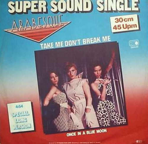 Cover Arabesque - Take Me Don't Break Me (12, Single) Schallplatten Ankauf
