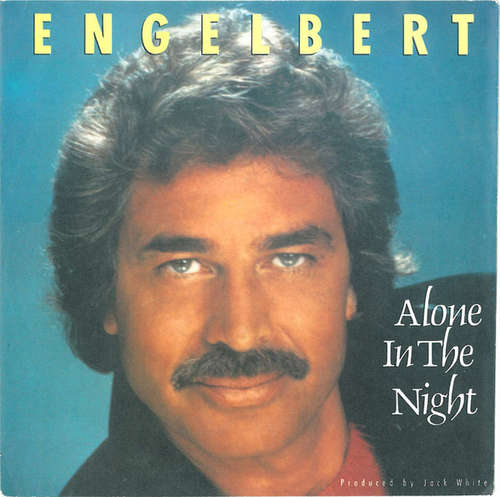 Cover Engelbert* - Alone In The Night (7, Single) Schallplatten Ankauf