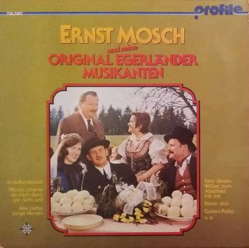 Cover Ernst Mosch Und Seine Original Egerländer Musikanten - Ernst Mosch Und Seine Original Egerländer Musikanten (LP, RE) Schallplatten Ankauf