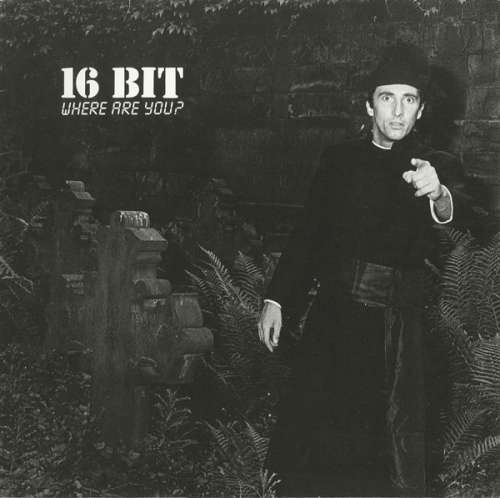 Cover 16 Bit - Where Are You? (12, Maxi) Schallplatten Ankauf