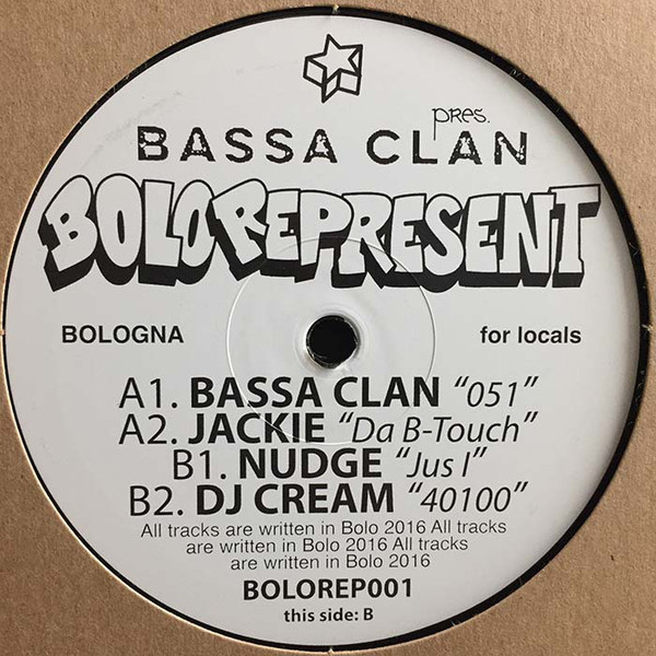 Cover Bassa Clan / Jackie (38) / Nudge (6) / DJ Cream (4) - BOLOREPRESENT001 (12) Schallplatten Ankauf