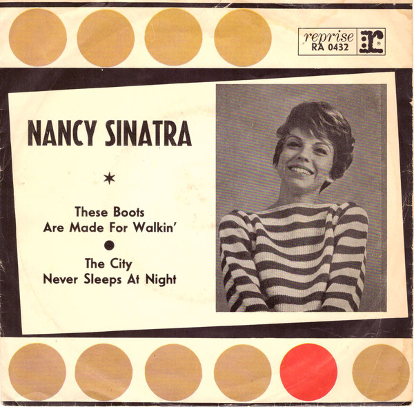 Cover Nancy Sinatra - These Boots Are Made For Walkin' / The City Never Sleeps At Night (7, Single) Schallplatten Ankauf