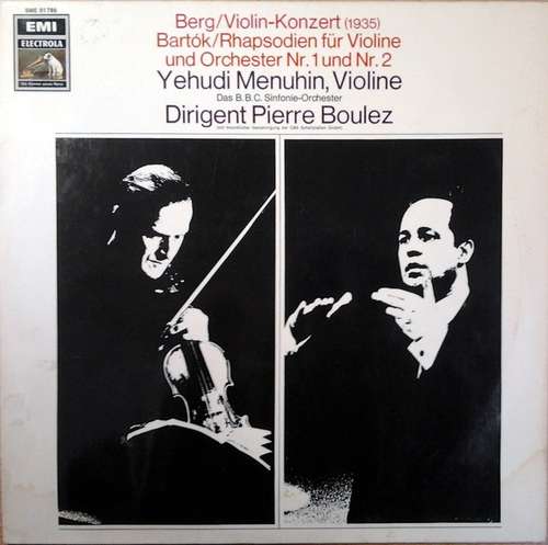 Cover Yehudi Menuhin, Pierre Boulez - Berg/Violin-Konzert (1935) Bartók/Rhapsodien für Violine und Orchester Nr.1 und Nr.2 (LP) Schallplatten Ankauf