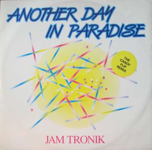 Cover Jam Tronik - Another Day In Paradise (The Candy Flip Remix) (12) Schallplatten Ankauf