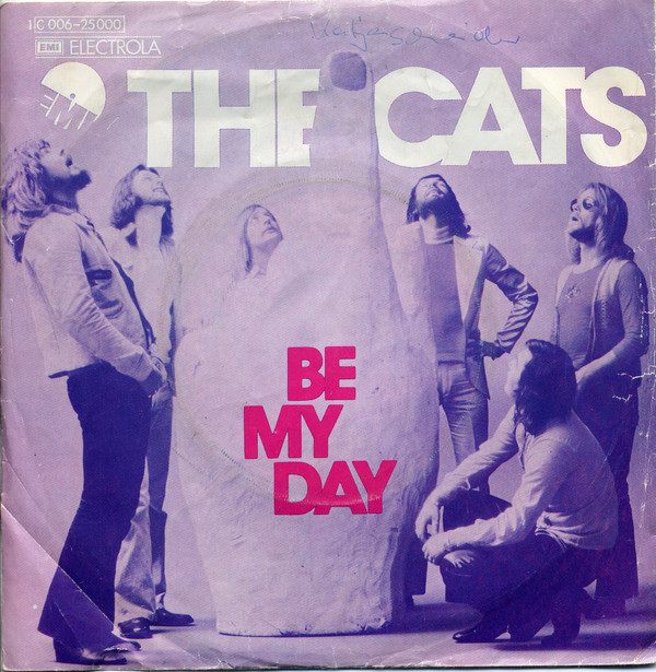 Cover The Cats - Be My Day (7, Single) Schallplatten Ankauf