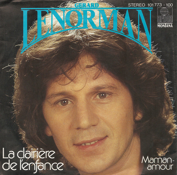 Cover Gérard Lenorman - La Clairière De L'enfance (7, Single) Schallplatten Ankauf