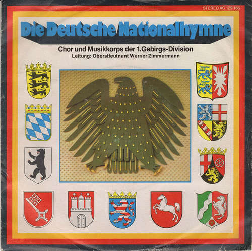 Cover Chor Und Musikkorps Der 1. Gebirgs-Division* - Die Deutsche Nationalhymne (7) Schallplatten Ankauf