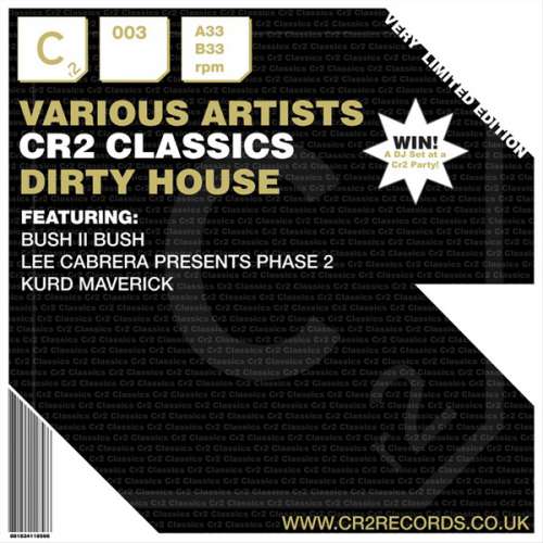 Cover Various - CR2 Classics - Dirty House (12, Ltd) Schallplatten Ankauf