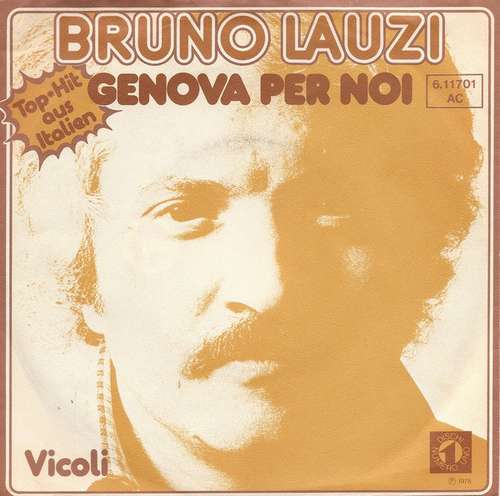 Cover Bruno Lauzi - Genova Per Noi / Vicoli (7, Single) Schallplatten Ankauf