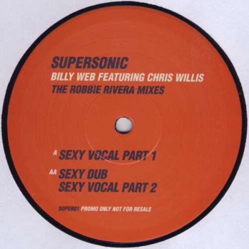 Cover Billyweb - Supersonic (The Robbie Rivera Mixes) (12, Promo) Schallplatten Ankauf
