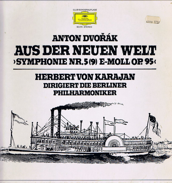 Bild Herbert von Karajan Dirigiert Die Berliner Philharmoniker, Antonín Dvořák - Aus Der Neuen Welt  >Symphonie Nr.5 (9) Op. 95< (LP, Club, RE) Schallplatten Ankauf