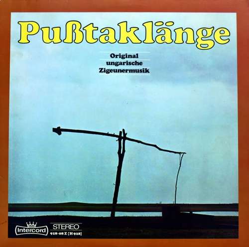 Cover Various - Pußtaklänge - Original Ungarische Zigeunermusik (2xLP, Comp) Schallplatten Ankauf