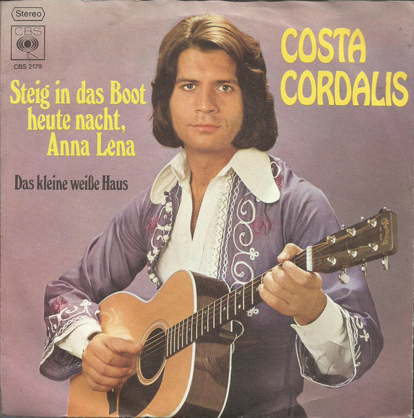 Cover Costa Cordalis - Steig In Das Boot Heute Nacht, Anna Lena (7, Single) Schallplatten Ankauf