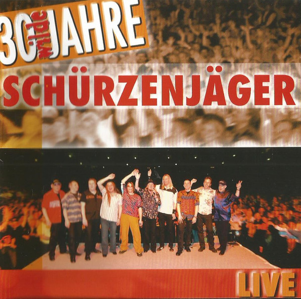 Cover Schürzenjäger - 30 Wilde Jahre (2xCD, Comp) Schallplatten Ankauf