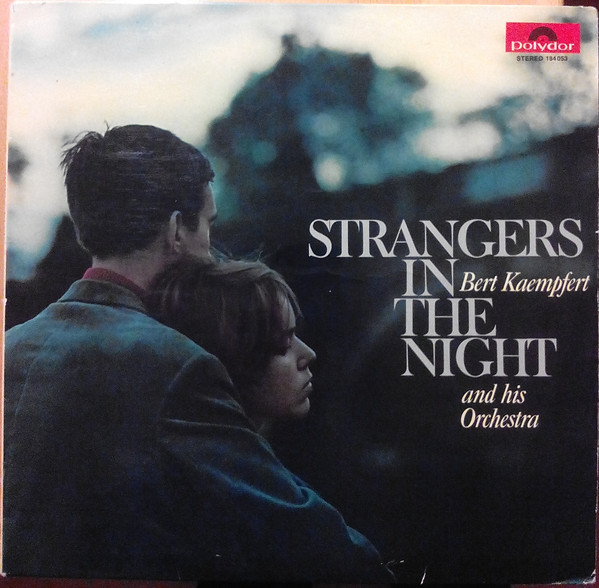 Cover Bert Kaempfert And His Orchestra* - Strangers In The Night (LP, Album) Schallplatten Ankauf