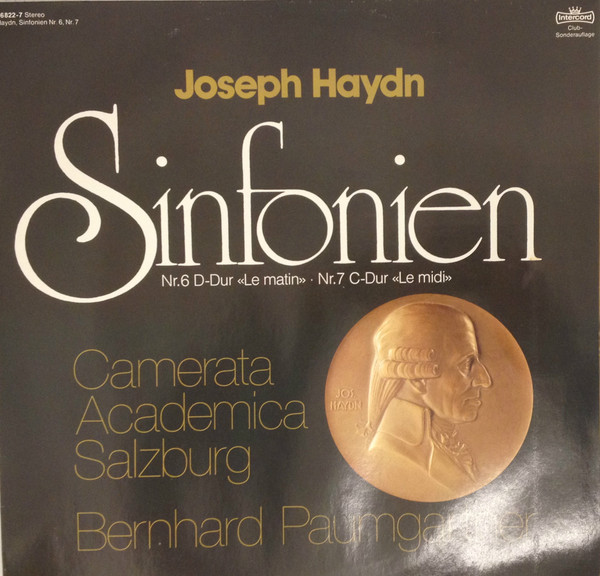 Bild Joseph Haydn, Camerata Academica Salzburg, Bernhard Paumgartner - Joseph Haydn Sinfonien Nr. 6 D-dur Le Matin - Nr. 7 C-dur Le Midi (LP, Album, Club) Schallplatten Ankauf