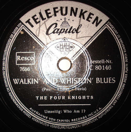 Cover The Four Knights - Walkin' And Whistlin' Blues / Who I Am (Shellac, 10, Mono) Schallplatten Ankauf