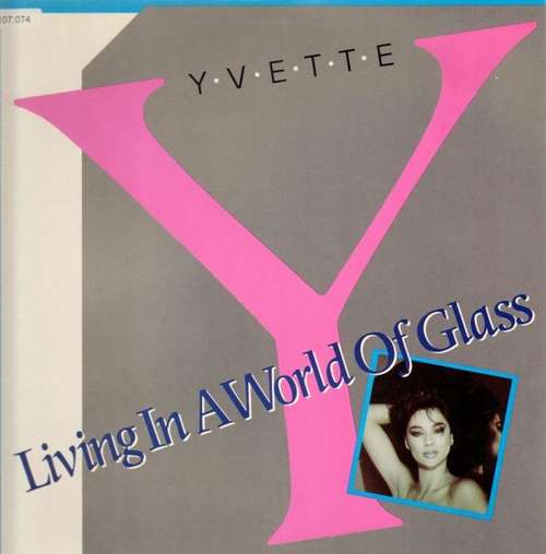 Bild Yvette (7) - Living In A World Of Glass / What Did You Do That For? (12) Schallplatten Ankauf