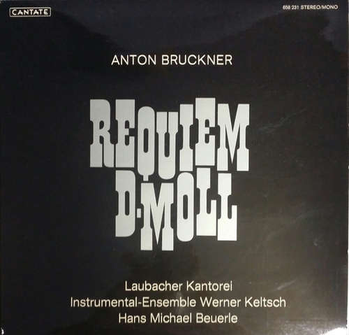 Cover Anton Bruckner - Laubacher Kantorei, Instrumental-Ensemble Werner Keltsch, Hans Michael Beuerle - Requiem D-Moll (LP, Album) Schallplatten Ankauf