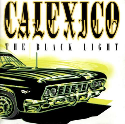 Cover Calexico - The Black Light (CD, Album) Schallplatten Ankauf