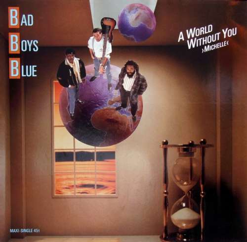 Cover Bad Boys Blue - A World Without You ›Michelle‹ (12, Maxi) Schallplatten Ankauf