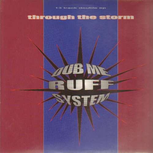 Cover Dub Me Ruff System - Through The Storm (2xLP) Schallplatten Ankauf