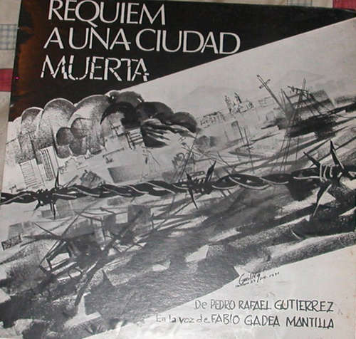 Cover Pedro Rafael Gutierrez, Fabio Gadea Mantilla - Requiem A Una Cuidad Muerta (LP) Schallplatten Ankauf