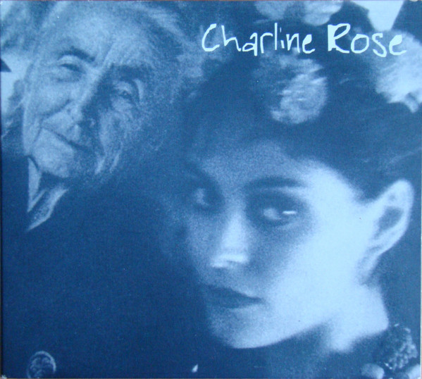 Cover Charline Rose - Charline Rose (CD, Album, Dig) Schallplatten Ankauf